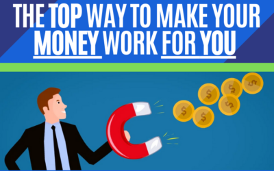 The top way to make your money work for you (Mindset)