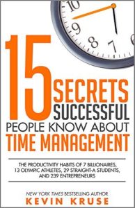 A picture of a book that helps you stop procrastinating and tell you the 15 secrets successful people know about time management written by Kevin Kruse

Description automatically generated