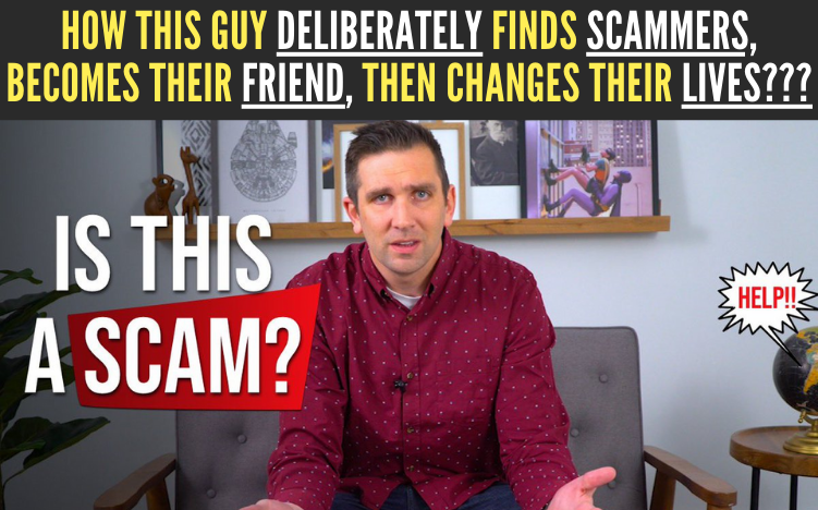 How this guy DELIBERATELY finds scammers, becomes their friend, then CHANGES their lives?!