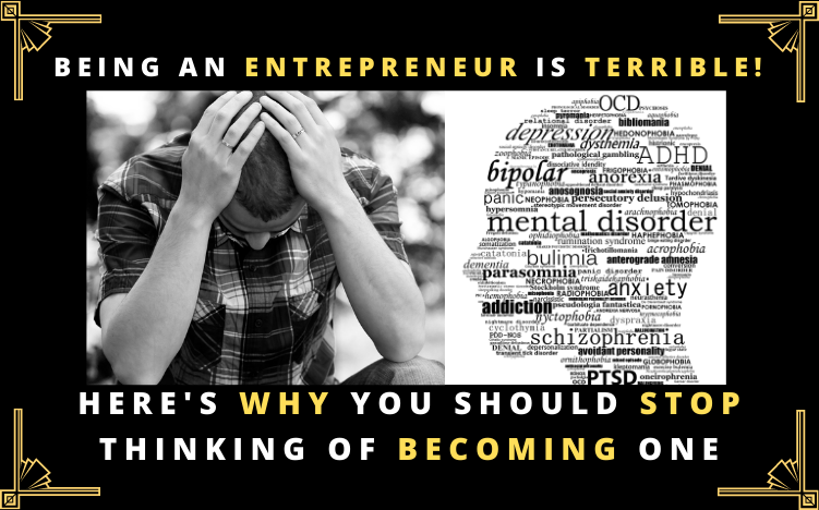 7 Reasons Why You’re Never Going To Be A Successful Entrepreneur (Mindset)