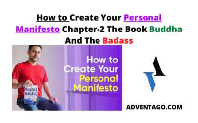 How to Create Your Personal Manifesto Chapter-2 The Book Buddha And The Badass By Vishen Lakhiani