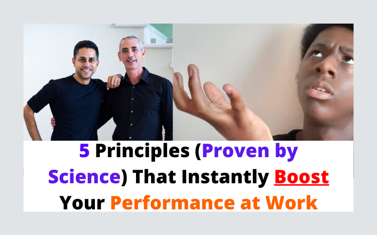 5 Principles (Proven by Science) That Instantly Boost Your Performance at Work | Vishen Lakhiani